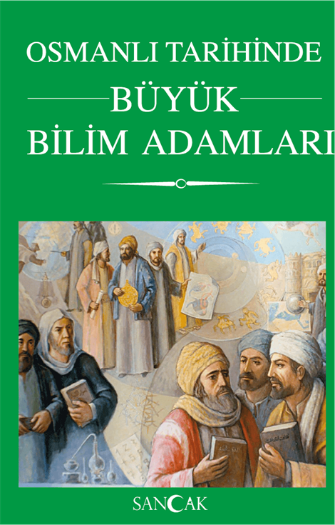Osmanlı Tarihinde Bilim Adamları - 9786257944410